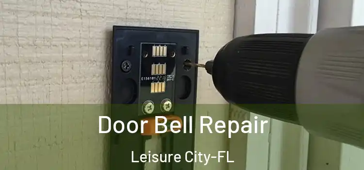 Door Bell Repair Leisure City-FL