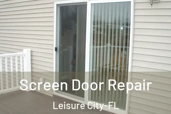 Screen Door Repair Leisure City-FL