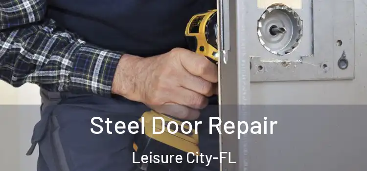 Steel Door Repair Leisure City-FL